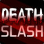 DeathSlash