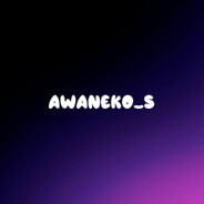 Awaneko_S - steam id 76561198302938916