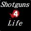 Shotguns 4 Life