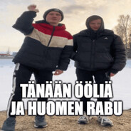 Tänää ööli huomen rabu