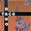 Taco el Babo | Twitch