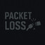 PACKET LOSS
