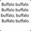 BuffalobuffaloBuffalobuffalo