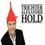 TRICHTER ALEXANDER HOLD