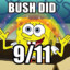 ♤ Bush Did 9/11