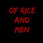 Of Rice and Men