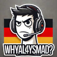 WhyAlw4ysMadBro?