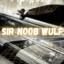 Sir Noob Wulf