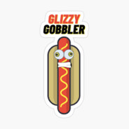 Glizzy Gobbler