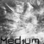 Medium