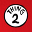 Thing 2