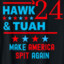 Vote for Hawk Tuah