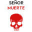 Señor Muerte