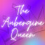 TheAubergineQueen