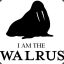 I Am The Taka Walrus