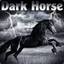 Dark horse 2