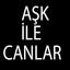 AŞK İLE CANLAR