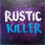 Rustic Killer