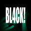 BL4CK!