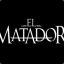 El MaTaDoR