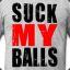 suck my balls