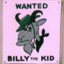 BILLY the KID
