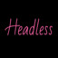 headless*