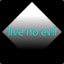 live no evil