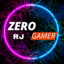 ZERO RJ GAMER