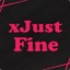 xJustFine