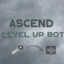 !¡🔘Ascend Level Up Bot🔘¡