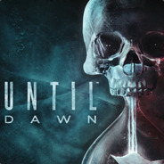 UNTIL DAWN