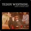teddy westside