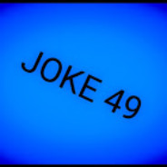 JOKE49