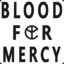 Blood For Mercy