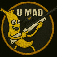 U MAD!!!