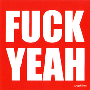 Fuck Yeah