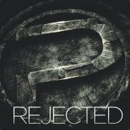 RejecteD