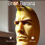 Brian banana