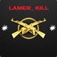 † LAMER_KILL2_NTC