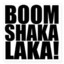 BoomShakaLaka