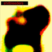 shitbleeder