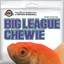 Big League Chew Fish