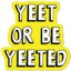 YEET AND BEAT