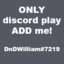 Discord:DnDWilliam#7219