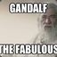 Gandalf the Fabulous