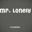 Mr.Lonely