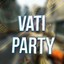 Vati Party