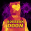BourbonDoom