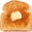 Regular Buttered Toast